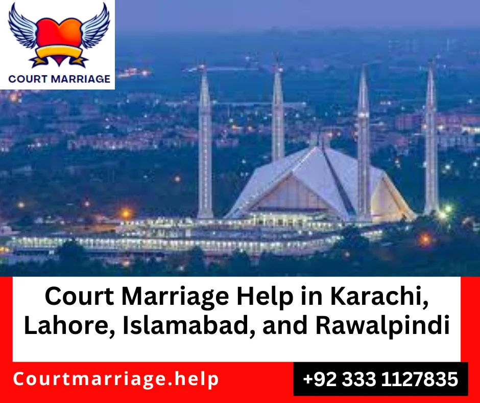 Court marriage help in Karachi, Lahore, Islamabad and Rawalpindi, Pakistan.